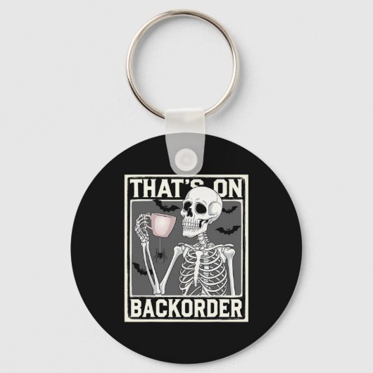 That's On Ckorder Pharmacy Tech Skeleton That's Ck Sleutelhanger (Voorkant)