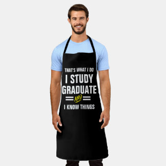 That's What I Do Apron - Graduate & I Know Things Schort