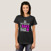 That's what I do cook and know things T-shirt (Voorkant volledig)