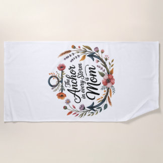 The Anchor In Every Storm Is Mom Strandlaken