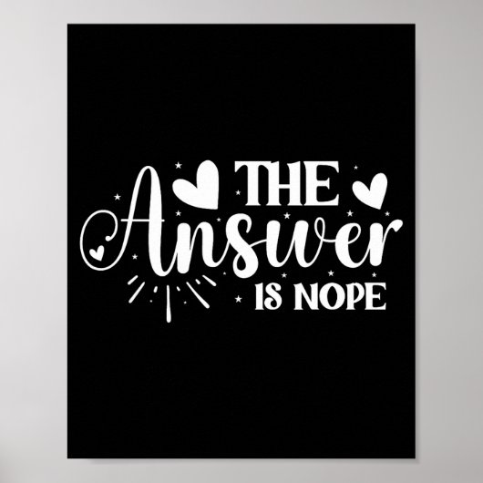 The Answer Is Nope  Poster (Voorkant)