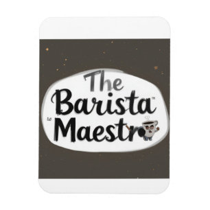 The Barista Maestro Magneet