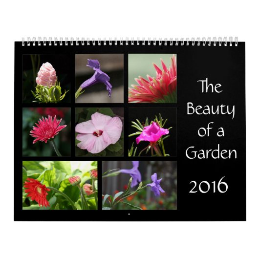 The Beauty of a Garden, Flower Calendar 2016 Kalender (Hoes)