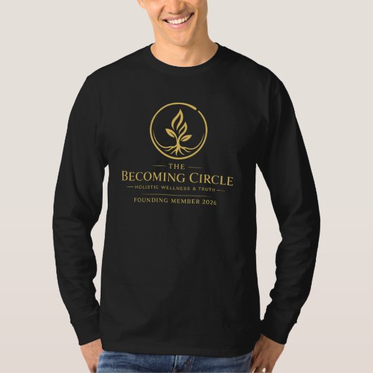 The Becoming Circle Positieve Boodschap T-Shirt (Voorkant)