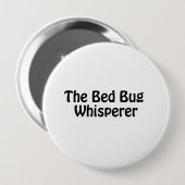 the bed bug whisperer ronde button 4,0 cm (Voorkant /achterkant)