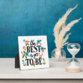 The Best Is Yet To Be Quote Plaque (Insitu)