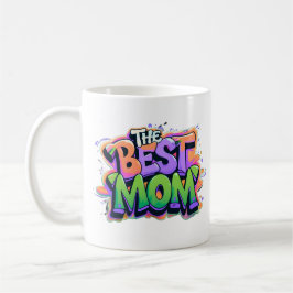 The Best mom style graffiti Koffiemok