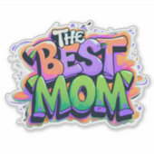 The Best mom style graffiti Sticker (Voorkant)
