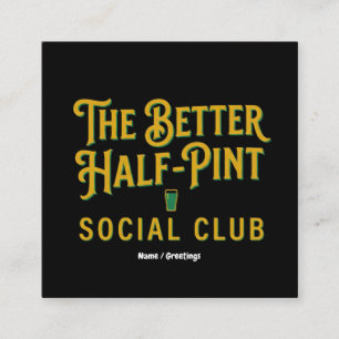 The Better Half-Pint Social Club Vintage Ierse Pub Vierkante Visitekaartje