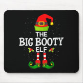 The Big Booty Elf Christmas Family Matching Pajama Muismat (Voorkant)