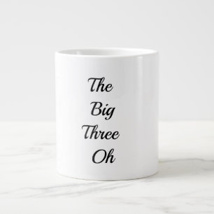 The Big Three Oh - Gelukkig 30e verjaardag mokken