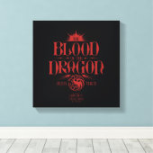 The Blood of the Dragon Runs Thick Canvas Afdruk (Insitu (Houten vloer))
