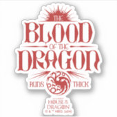 The Blood of the Dragon Runs Thick Sticker (Voorkant)