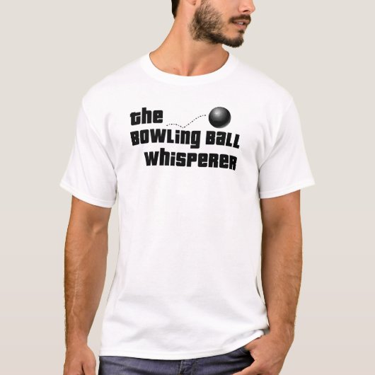 The Bowling Ball Whisperer T-shirts (Voorkant)