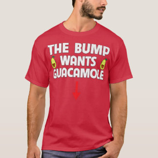 The Bump wil Guacamole Avocado-voedselkravings T-shirt
