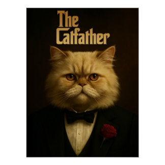 The Catfather - Persian Cat Godfather Parody Art Perfect Poster