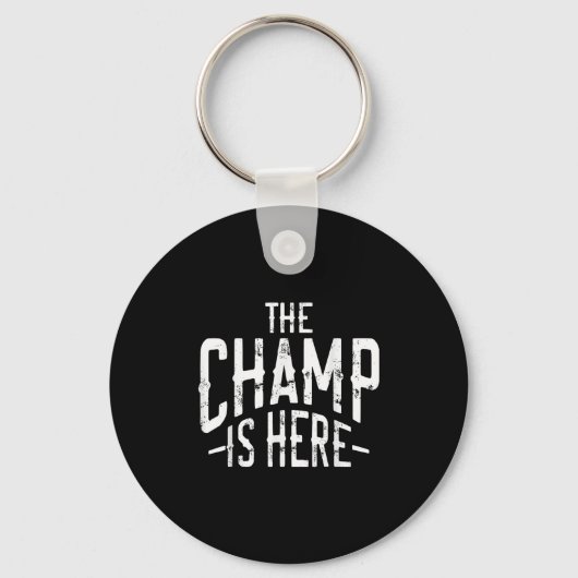 The Champ Is Here Srt Martial Arts Motivational Gy Sleutelhanger (Voorkant)