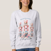 The Christmas Nutcracker Sweatshirt (Devant)
