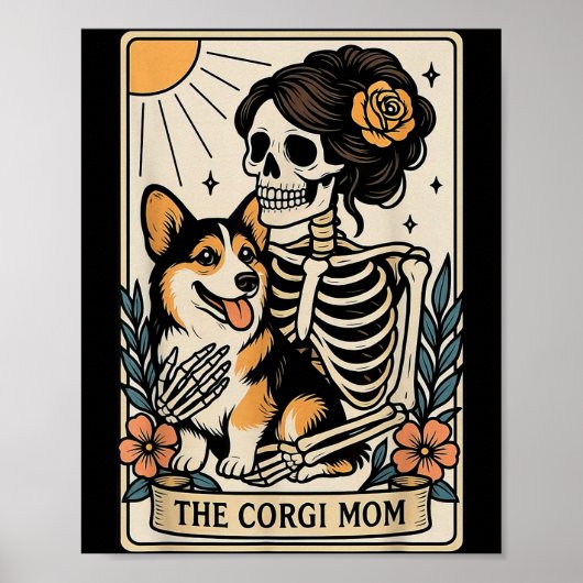The Corgi Mom Tarot Card Skeleton Gothic Dog Poster (Voorkant)