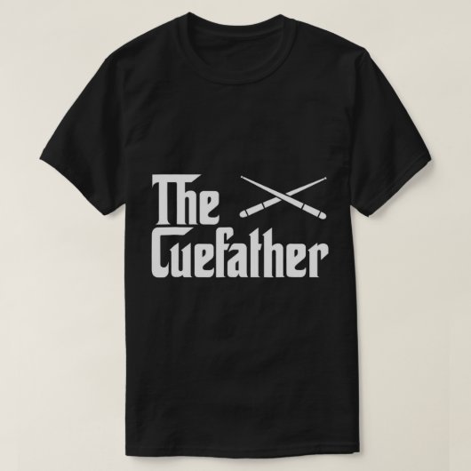 The Cue Father Funny Pool Billiards Player T-Shirt (Design voorkant)