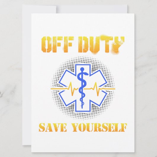 The Date EMS Off Duty Save You Paramedic Secourir drôle (Devant)
