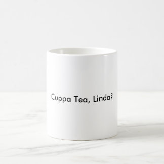 thé de tasses de thé, Linda ?