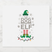 The Dog Mom Elf Xmas Funny Dogs lover Christmas Do Sparkling Wijnetiket (Enkel label)