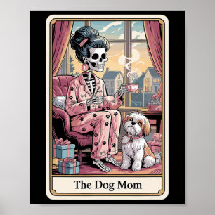 The Dog Mom Skeleton Tarot Kaart Funny Pet Lover M Poster
