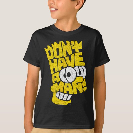 The Don't Have A Cow Man  T-shirt (Voorkant)