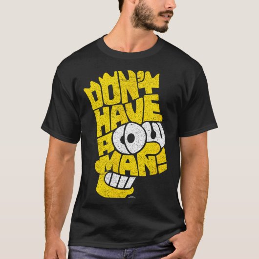 The Don't Have A Cow Man  T-shirt (Voorkant)