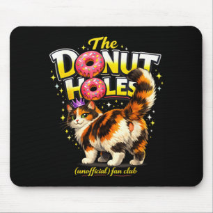 The Donut Holes Fan Club Grappige Kat Meme Mannen Muismat