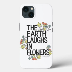 The Earth Laughs in Flowers iPhone 13 Hoesje