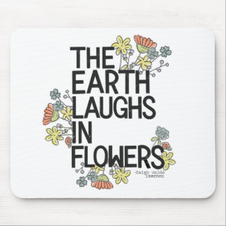 The Earth Laughs in Flowers Muismat