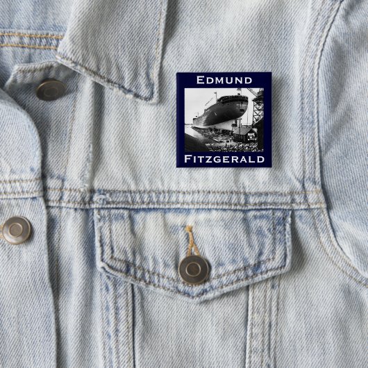 The Edmund Fitzgerald Vierkante Button 5,1 Cm (In situ)