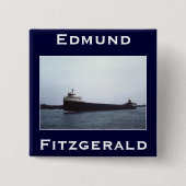The Edmund Fitzgerald Vierkante Button 5,1 Cm (Voorkant)