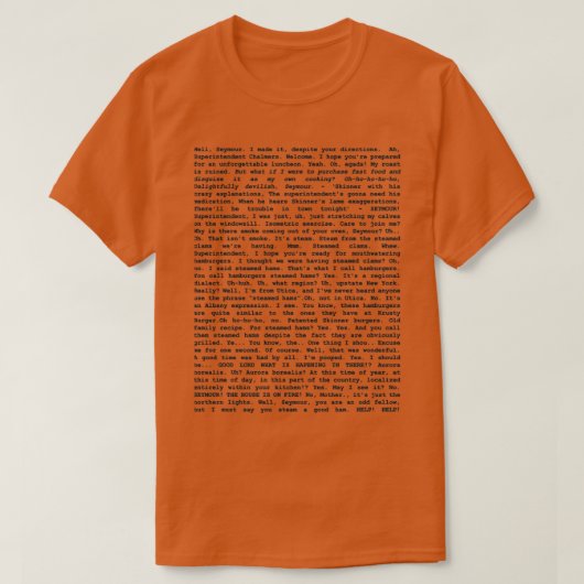 The Entire Steamed Hams Script T-shirt (Design voorkant)
