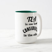 Thé et confiance Mug 2 tonalités, 15 oz (Devant droit)