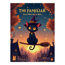 The Familiar – Heks & Kat Poster Perfect Poster