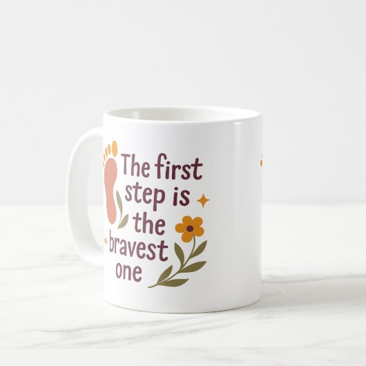 The first step is the bravest one - Mug (Devant gauche)