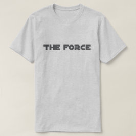 The Force™ T-Shirt
