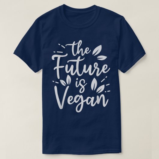 The Future Is Vegan Powered By Veggies Funny Veget T-shirt (Design voorkant)