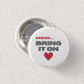 The Gamer  Ronde Button 3,2 Cm (Voorkant /achterkant)