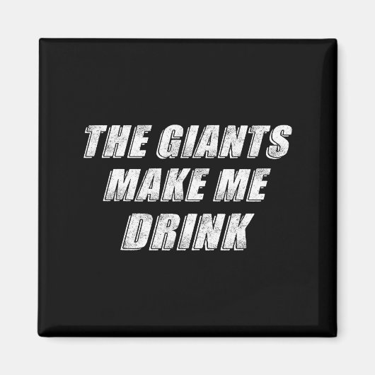 The Giants Make Me Drink Funny  Magneet (Voorkant)