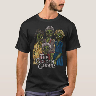 The Golden Ghouls T-Shirt