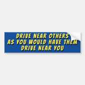 The Golden Rule of Driving Bumper Sticker (Devant)