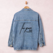 The grass was plastic - Sarcastic Realist Denim Jacket (Hangar)