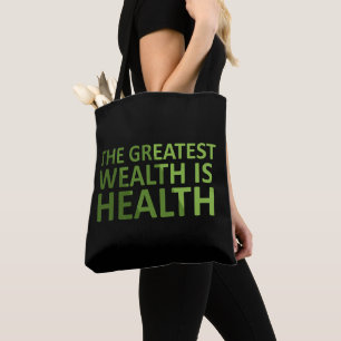 The greatest wealth is health draagtas