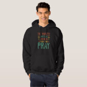 The Hardest Battles Are Won When You Pray  Religio Hoodie (Voorkant volledig)