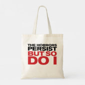 "The Horrors Persist" Tote Bag (Achterkant)
