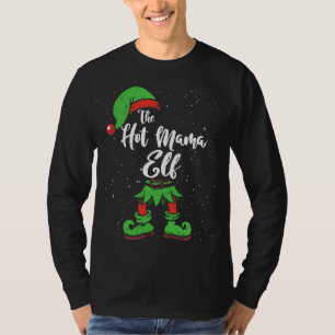 The Hot Mama Elf Matching Family Kerstmis Pajama T-shirt